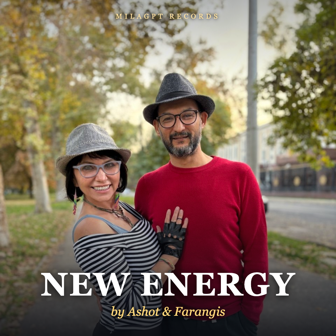 NEW ENERGY by Ashot & Farangis